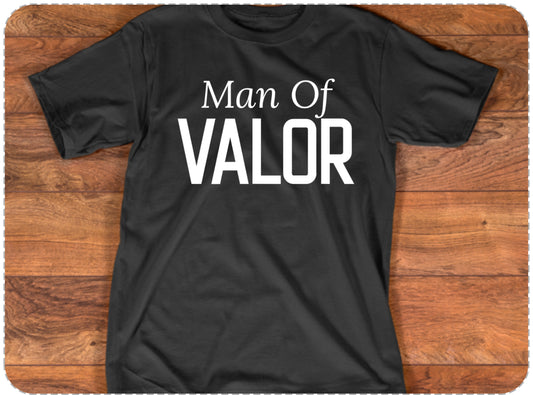 Man Of Valor T-Shirt